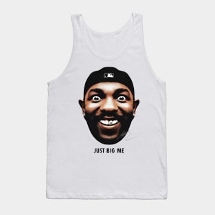 BIG FACE KENDRICK JUST BIG ME SIGNATURE Tank Top